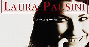 Laura Pausini - Las Cosas Que Vives (Letra)