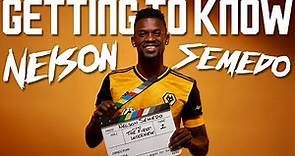 Welcome to Wolves, Nelson Semedo! | Getting to know our new signing