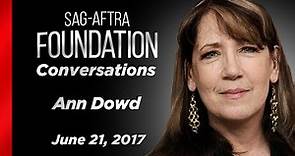 Ann Dowd Career Retrospective | SAG-AFTRA Foundation Conversations