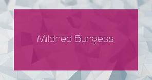 Mildred Burgess - appearance