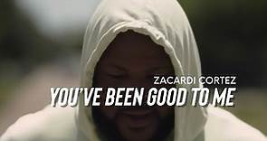 Zacardi Cortez "You've Been Good To Me ***Official Video"