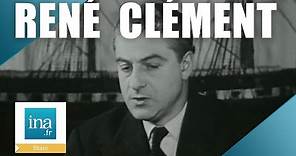 René Clément "Plein Soleil et le cinéma" | Archive INA