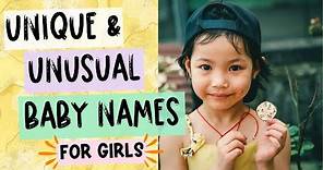 UNCOMMON BABY NAMES FOR GIRLS - Unique & Unusual baby girl names you dont hear often!