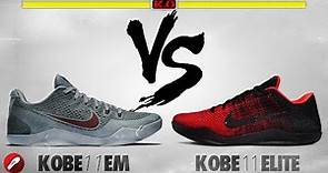 Nike Kobe 11 EM vs Nike Kobe 11 Elite!