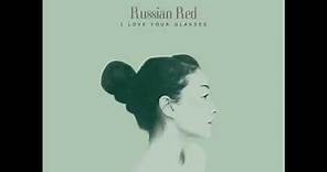 Russian Red - I love your glasses - Full album