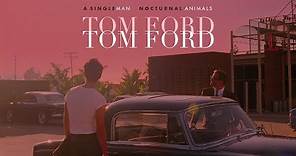 The Films of Tom Ford