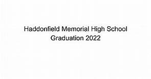 Haddonfield Memorial High School Graduation 2022