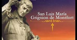 San Luis María Grignion de Montfort - Breve historia