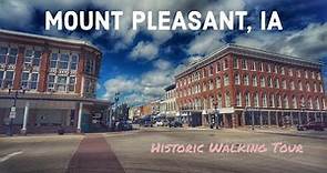 Mount Pleasant, Iowa: A Walking Tour of the City's Historic District