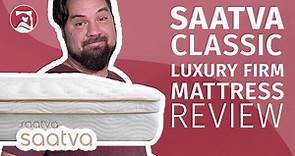 Saatva Classic Luxury Firm Mattress Review - The BEST Luxury Mattress?