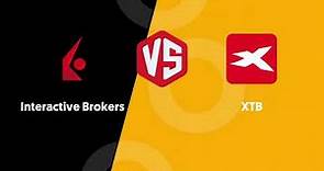 Interactive Brokers vs XTB - Which one suits your investing needs better?