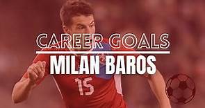 A few career goals from Milan Baroš