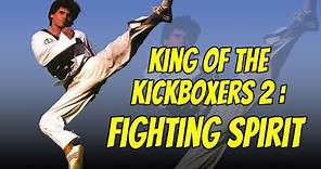 Wu Tang Collection - King of the Kickboxers 2 : Fighting Spirit