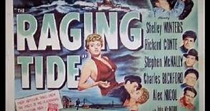 The Raging Tide (1951) Film Noir Crime Starring Richard Conte