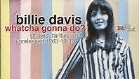 Billie Davis - Whatcha Gonna Do? Singles, Rarities And Unreleased 1963-1966 (廃盤) - OLD HAT GEAR