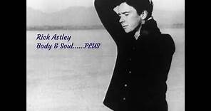 Rick Astley - Body & Soul......Plus (2010)