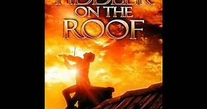 Fiddler on the roof Soundtrack: 05 - To life