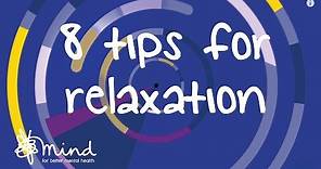 How to relax | 8 relaxation tips for your mental health