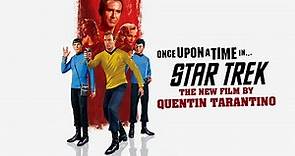 What Could Have Been: Quentin Tarantino's Star Trek