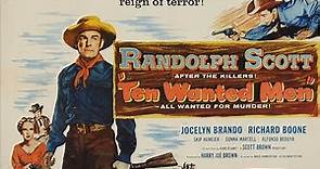 Ten Wanted Men with Randolph Scott 1955 - 1080p HD Film