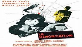 La dénonciation aKa The Immoral Moment 1962 de Jacques Doniol-Valcroze