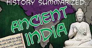 History Summarized: Ancient India