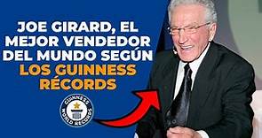 Joe Girard, el mejor vendedor del mundo según los Guinness récords 🥇😲