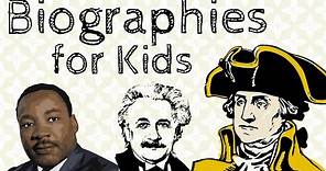Biographies for Kids
