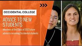 Advice to New Students from Graduating Seniors | Occidental College