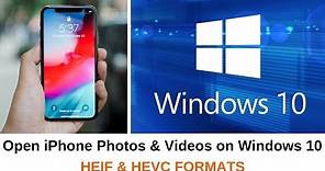 How to Open iPhone Photos and Videos on Windows 10 (HEIC, HEIF, HEVC FORMAT)