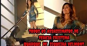 Todos os Assassinatos de Tereza Cristina Buarque de Siqueira Velmont | FINA ESTAMPA.