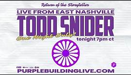 Todd Snider's "Return of the Storyteller" Live from East Nashville | 07/23/2021