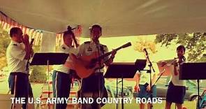 The US Army Band Country Roads 2