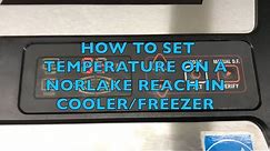 HOW TO ADJUST THE TEMPERATURE CONTROL ON YOUR NORLAKE COOLER/FREEZER