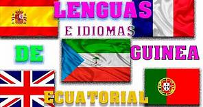 QUE IDIOMAS Y LENGUAS SE HABLA EN GUINEA ECUATORIAL