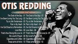 Otis Redding Hits - The Very Best Of Otis Redding -- Otis Redding Best Songs Full Album 2022