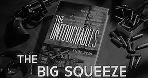 The Big Squeeze - teaser | The Untouchables