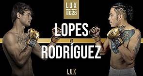 Diego Lopes vs Angel 'Pasha' Rodriguez | LUX 028 | Monterrey
