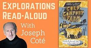 Friday Explorations Read Aloud: “Cold Comfort Farm" by Stella Gibbons, Read by Joseph Coté
