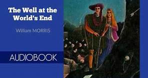 The Well at the World's End by William Morris - Audiobook