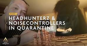 AOC TV: Headhunterz & Noisecontrollers in quarantine (E1)