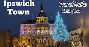 Ipswich Town | Streets Walking Tour | Travel Guide -Shops & Places - Ipswich , Suffolk , England IP1