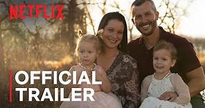 American Murder: The Family Next Door | Official Trailer | Netflix