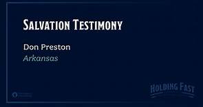 Salvation Testimony: Don Preston