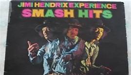 The Jimi Hendrix Experience - The Jimi Hendrix Experience Smash Hits
