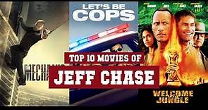Jeff Chase Top 10 Movies of Jeff Chase| Best 10 Movies of Jeff Chase