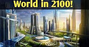 What Life Would Be Like in the 22nd Century?