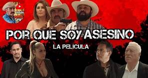 POR QUE SOY ASESINO ? Película completa.