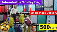 सबसे सस्ता ट्राली बैग | Cheapest Luggage & Trolley Bag | Backpack, Duffle Bag, Luggage Market Delhi