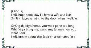 Kenny Chesney - Wife and Kids Lyrics